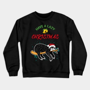 Have a Lazy Christmas Crewneck Sweatshirt